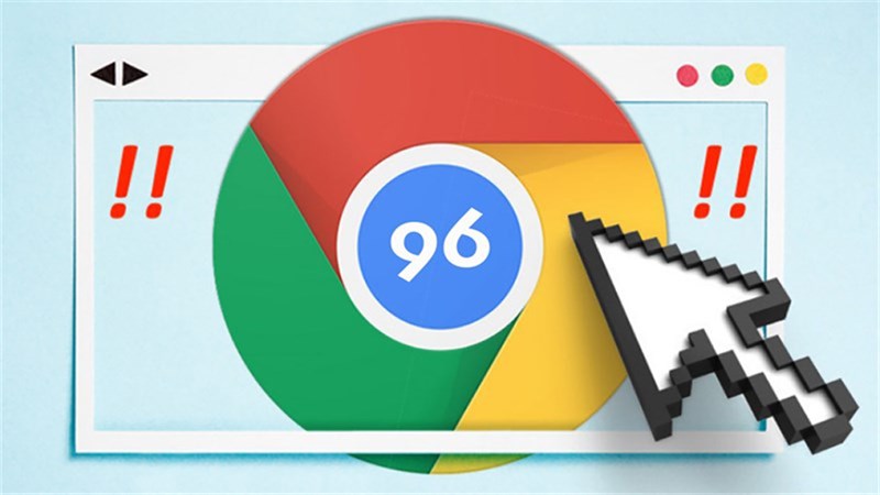 6 tính năng tuyệt vời trên google chrom 96